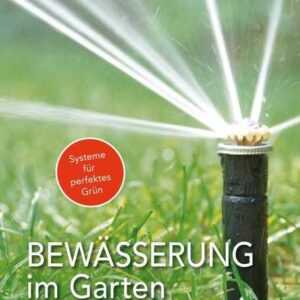 Bewässerung im Garten