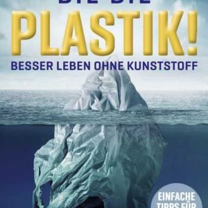 Bye-Bye Plastik!