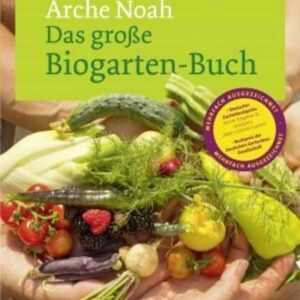 Das große Biogarten-Buch