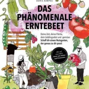 Das phänomenale Erntebeet