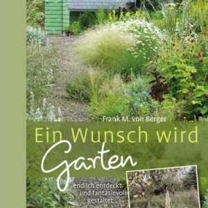 Ein Wunsch wird Garten