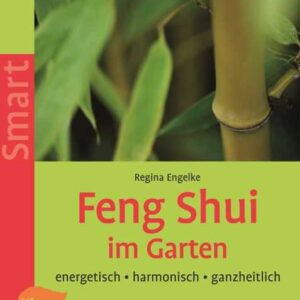 Feng Shui im Garten