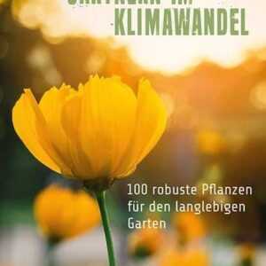 Gärtnern im Klimawandel