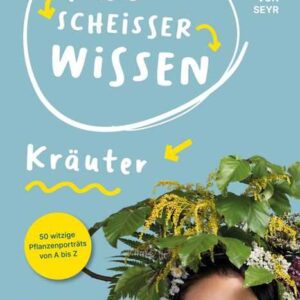 Klugscheißerwissen Kräuter