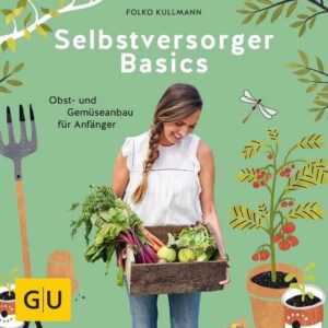 Selbstversorger Basics