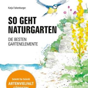 So geht Naturgarten