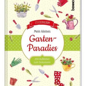 Stickeralbum "Mein kleines Gartenparadies"