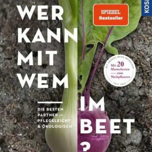 Wer kann mit wem im Beet?